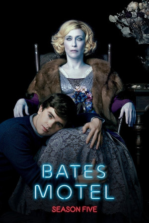 Bates Motel (Phần 5) - Bates Motel (Season 5)