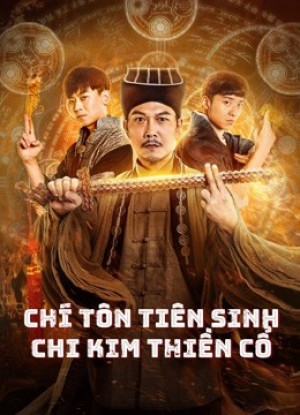 Chí Tôn Tiên Sinh Chi Kim Thiền Cổ - MR.ZOMBIE