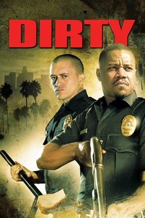 Cớm Bẩn (2006) - Dirty