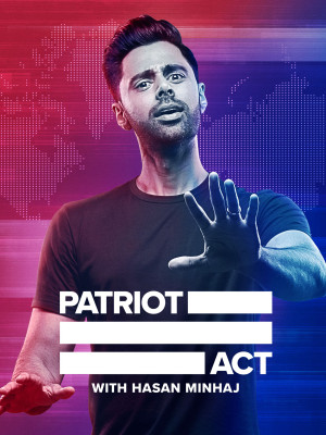 Đạo luật yêu nước với Hasan Minhaj (Phần 1) - Patriot Act with Hasan Minhaj (Season 1)