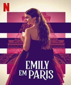 Emily Ở Paris (Phần 1) - Emily In Paris