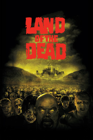 Land of the Dead - Land of the Dead