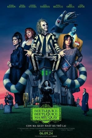 Ma Siêu Quậy - Beetlejuice Beetlejuice