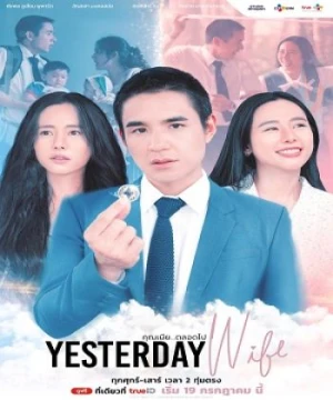 Người Vợ Thân Quen (Bản Thái) - Yesterday Wife