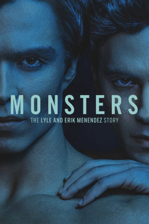 Quái Vật: Câu Chuyện Về Lyle Và Erik Menendez - Monsters