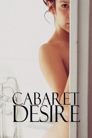 Quán Rượu Rực Tình - Cabaret Desire