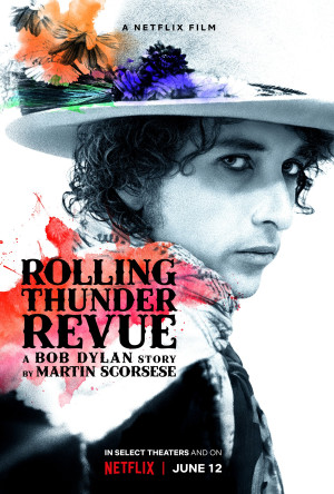 Rolling Thunder Revue: Câu chuyện của Bob Dylan kể bởi Martin Scorsese - Rolling Thunder Revue: A Bob Dylan Story by Martin Scorsese