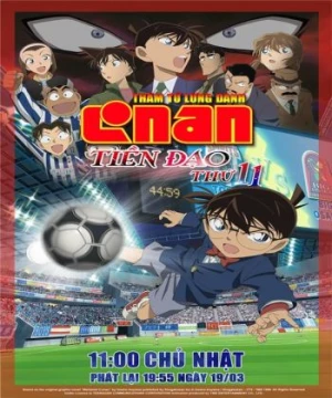 Thám Tử Lừng Danh Conan 16: Tiền Đạo Thứ 11 - Detective Conan: The Eleventh Striker