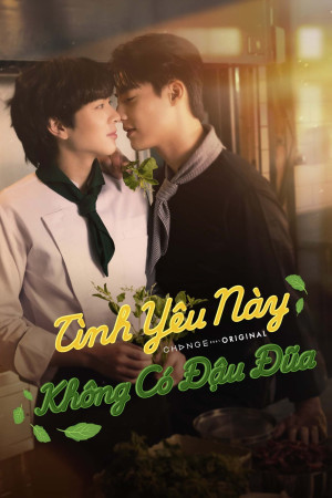 Tình Yêu Này Không Có Đậu Đũa - This Love Doesn't Have Long Beans