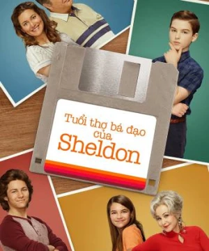 Tuổi Thơ Bá Đạo của Sheldon (Phần 7)