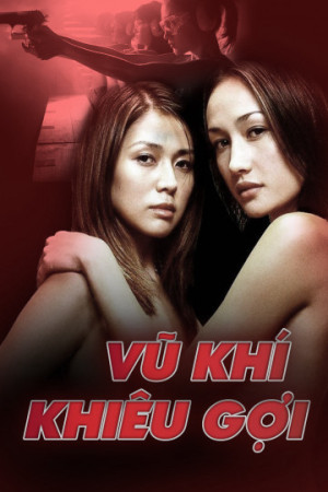 Vũ Khí Khiêu Gợi - Naked Weapon