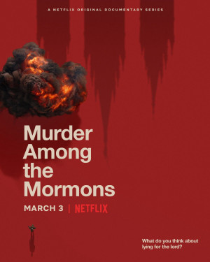 Vụ sát hại giữa tín đồ Mormon - Murder Among the Mormons