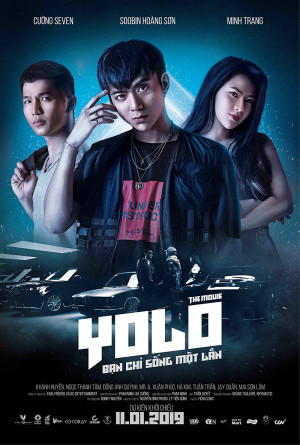 YOLO - Bạn chỉ sống một lần - YOLO the Movie